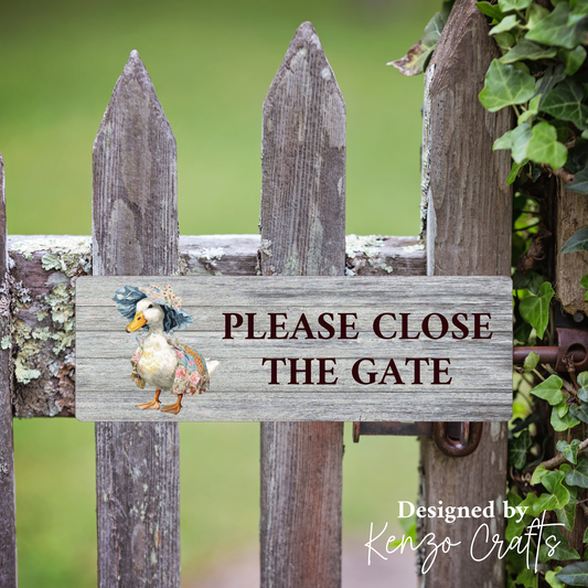 Custom Acrylic 'Please Close The Gate' Sign