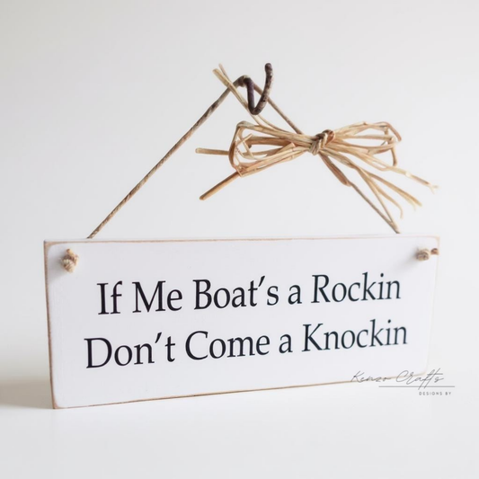 Funny Customisable Wooden Plaque – "Don't Come A Knockin" Sign
