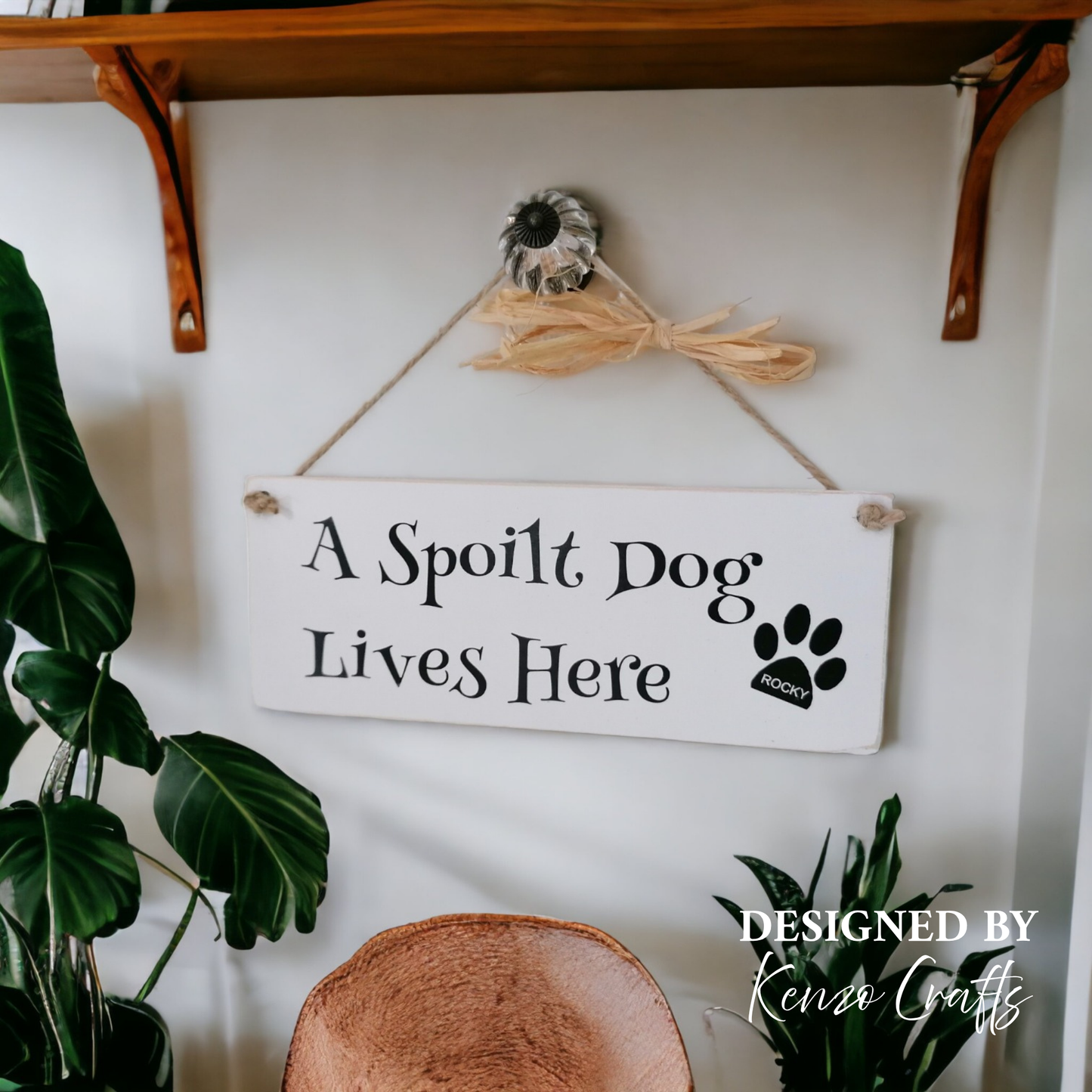 Personalised Spoilt Dogs Live Here Wooden Hanging Plaque
