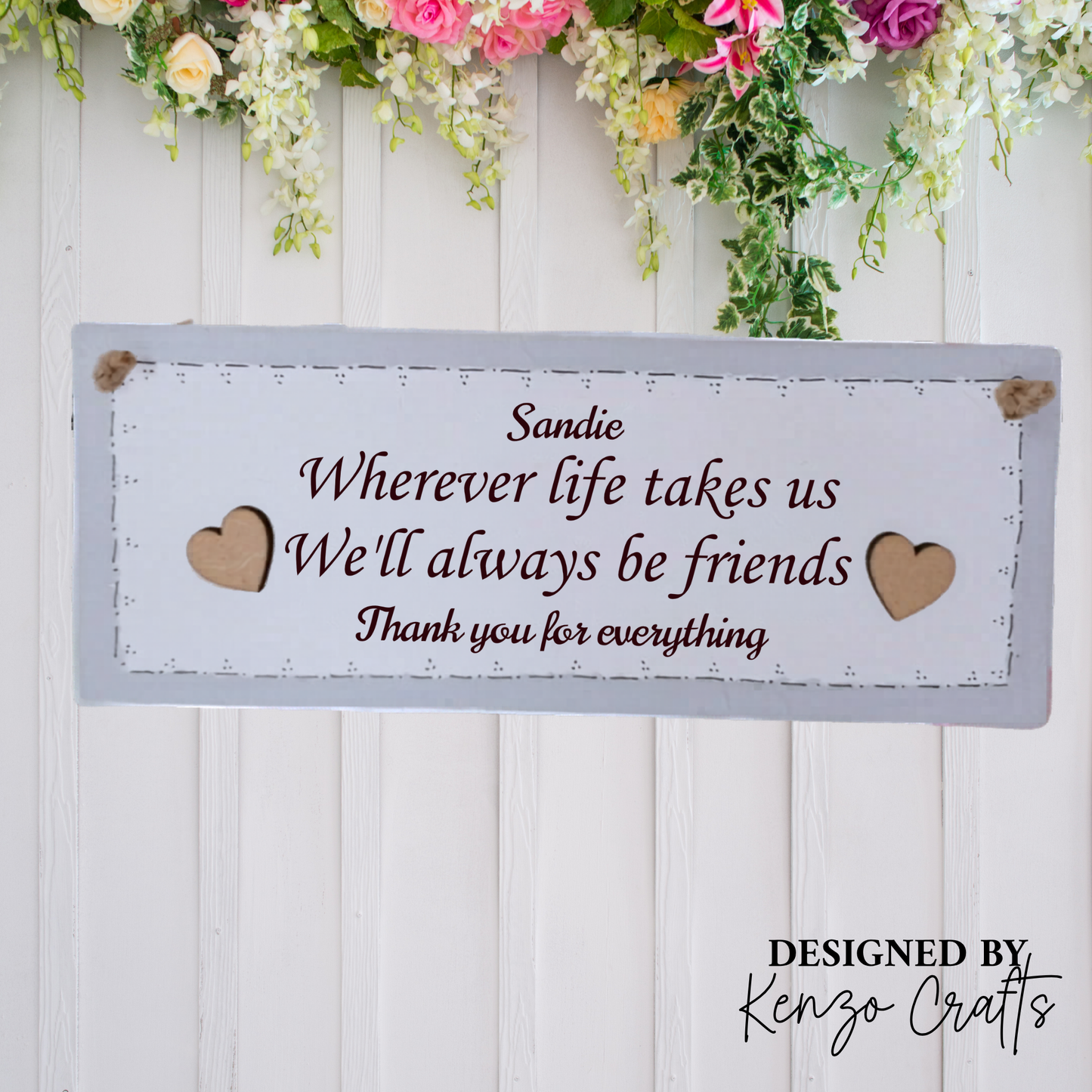 Personalised Friendship Gift Plaque - Wherever Life takes Us